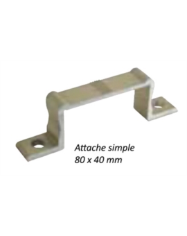 ATTACHE SIMPLE / POUR SUPPORT ACIER 80 X 40MM
