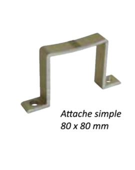 ATTACHE SIMPLE / POUR SUPPORT ACIER 80 X 80MM