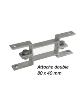 ATTACHE DOUBLE / POUR SUPPORT ACIER 80 X 40MM
