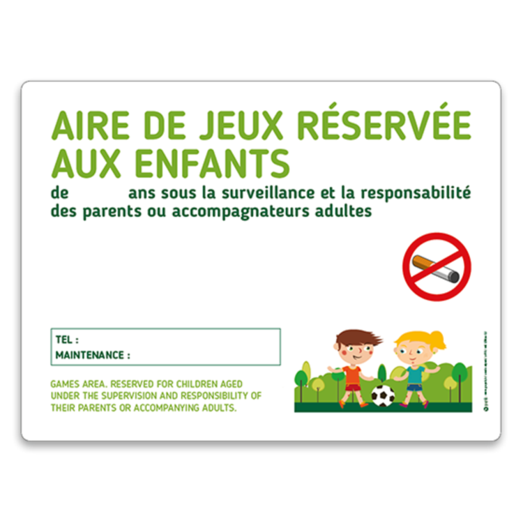 PANNEAU INTERDIT DE FUMER + AIRE DE JEUX L.700 X H.450MM
